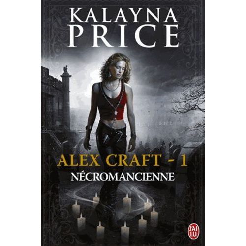 Alex Craft - Complet En 3 Tomes Par Kalayna Price Chez J Ai Lu