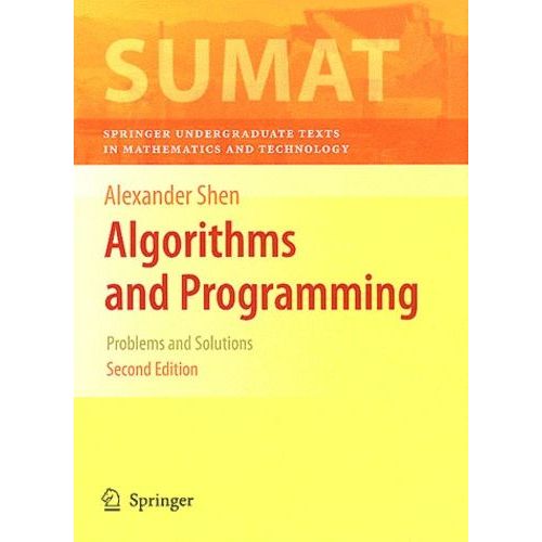 Algorithms And Programming - Problems And Solutions   de Shen Alexander  Format Reli 