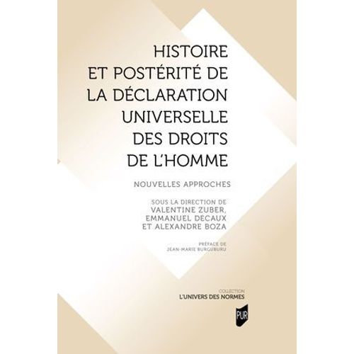 Histoire Et Postrit De La Dclaration Universelle Des Droits De L'homme  