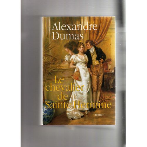 Le Chevalier De Sainte Hermine   