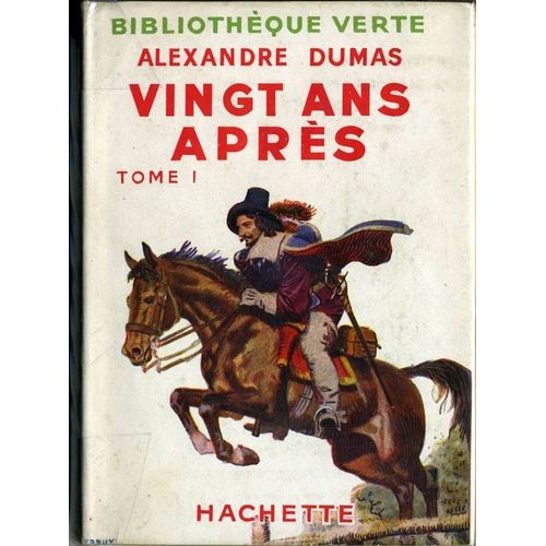 Vingt Ans Aprs - Tome 1   de alexandre dumas  Format Cartonn 