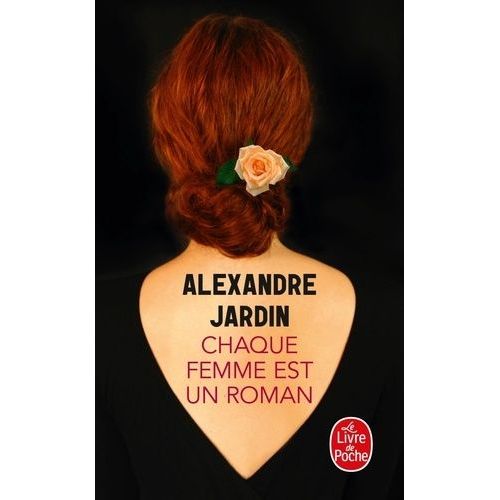 Chaque Femme Est Un Roman    Format Poche 