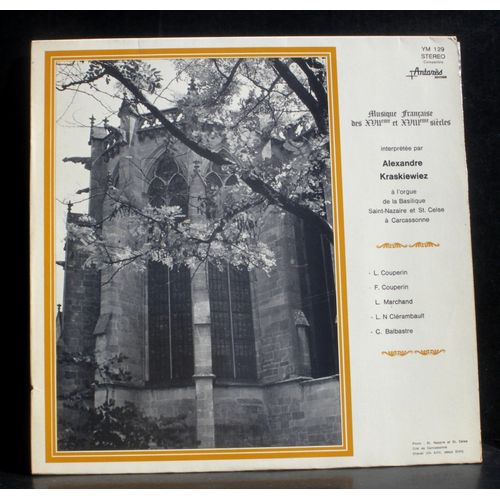 Alexandre Kraskiewiez Orgue De La Basilique St Nazaire Et St Clese De Carcassonne  : Louis Et Franois Couperin, Marchand, Balbastre... - Varia