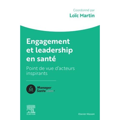 Engagement Et Leadership En Sant  
