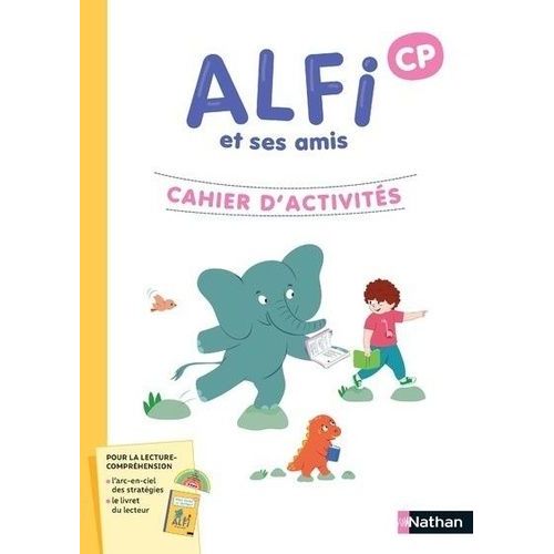 Franais Cp Alfi Et Ses Amis - Pack Avec 1 Cahier D'activits Et Mon Livret De Lecteur    Format Beau livre 