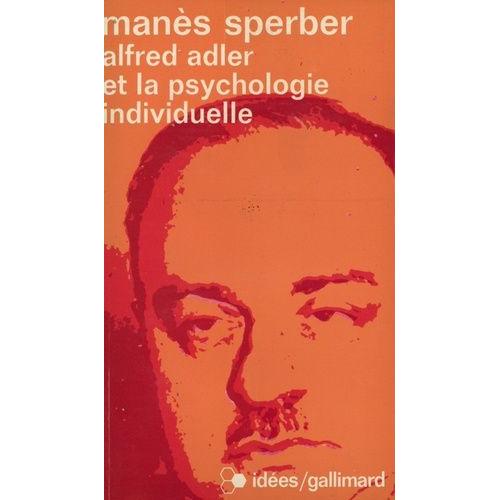 Alfred Adler Et La Psychologie Individuelle   de Sperber Mans  Format Poche 