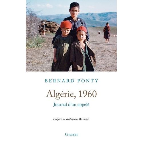 Algrie, 1960 - Journal D'un Appel    Format Grand Format 