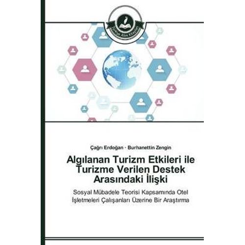 AlgLanan Turizm Etkileri Ile Turizme Verilen Destek ArasNdaki LiKi   de ar Erdoan  Format Broch 