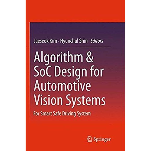 Algorithm & Soc Design For Automotive Vision Systems    Format Broch 