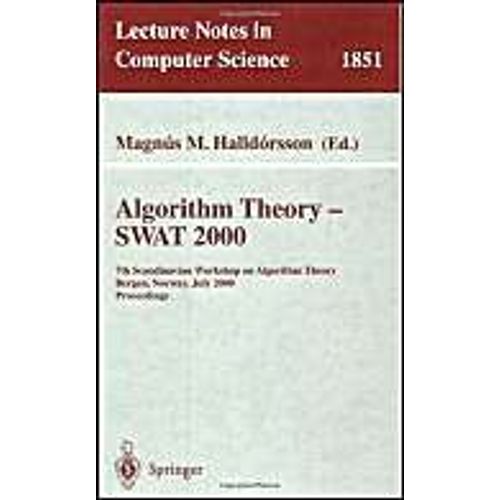 Algorithm Theory - Swat 2000   de Magnus M. Halldorsson  Format Broch 