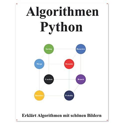 Algorithmen Python: Erkl?Rt Python Algorithmen Mit Bildern Lernen Sie Einfach Und Besser   de hu, yang  Format Broch 