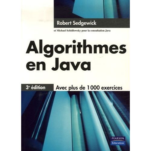 Algorithmes En Java - Concepts Fondamentaux, Structures De Donnes, Tri Et Recherche   de Sedgewick Robert  Format Beau livre 