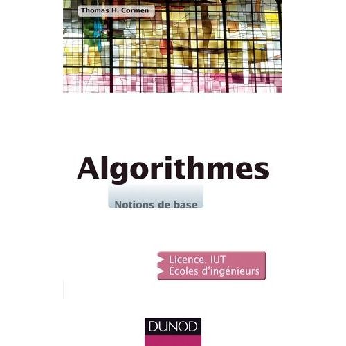 Algorithmes - Notions De Base    Format Broch 