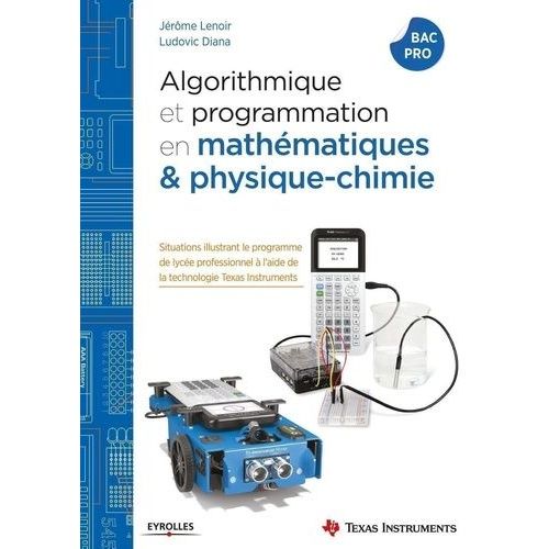 Algorithmique Et Programmation En Mathmatiques & Physique-Chimie Bac Pro    Format Grand Format 