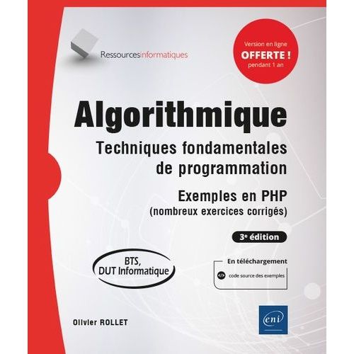 Algorithmique - Techniques Fondamentales De Programmation, Exemples En Php (Nombreux Exercices Corrigs)    Format Grand Format 