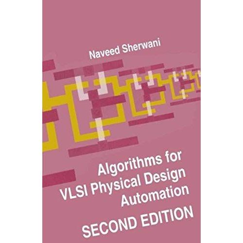 Algorithms For Vlsi Physical Design Automation    Format Reli 
