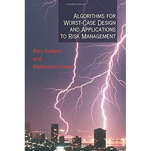 Algorithms For Worst-Case Design And Applications To Risk Management    Format Reli 