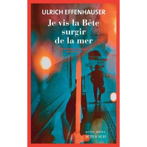 Je Vis La Bte Surgir De La Mer    Format Beau livre 