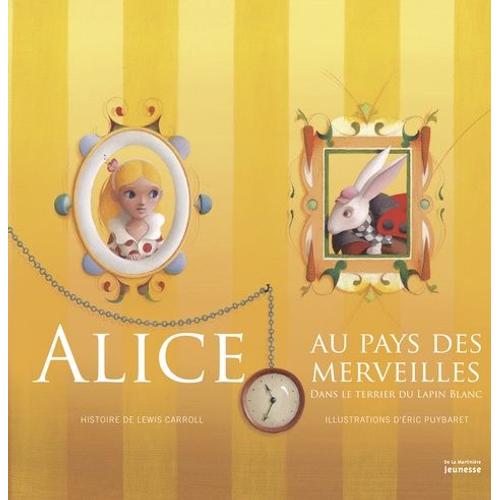 Alice Au Pays Des Merveilles - Dans Le Terrier Du Lapin Blanc   de lewis carroll  Format Album 