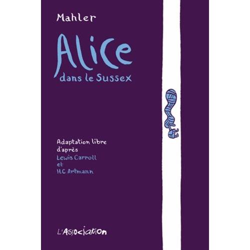 Alice Dans Le Sussex   de Mahler Nicolas  Format Album 