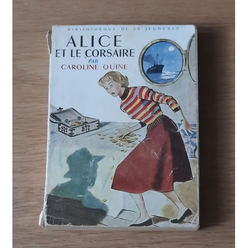 Alice Et Le Corsaire   de caroline quine 