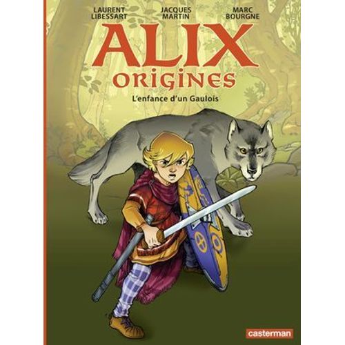 Alix Origines (Tome 1) - L'enfance D'un Gaulois  