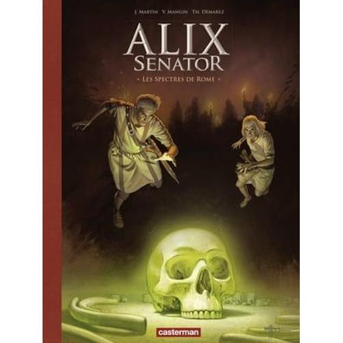 Alix Senator - dition Deluxe (Tome 9) - Les Spectres De Rome   de Valrie Mangin