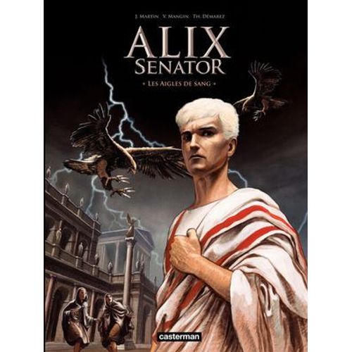 Alix Senator (Tome 1) - Les Aigles De Sang  