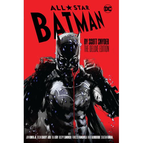 All-Star Batman By Scott Snyder: The Deluxe Edition    Format Reli 