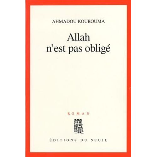 Allah N'est Pas Oblig - Prix Renaudot 2000  