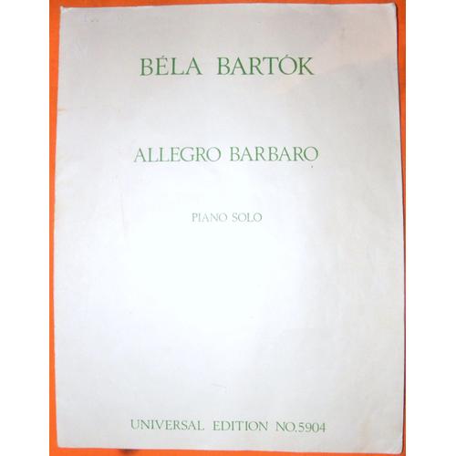 Allegro Barbaro De Bartok