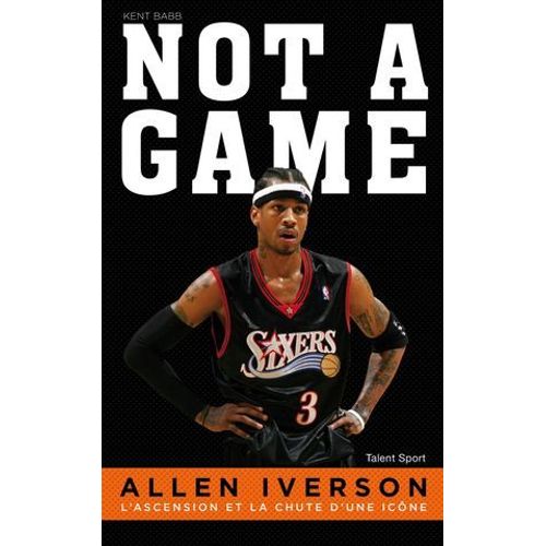 Allen Iverson - Not A Game  