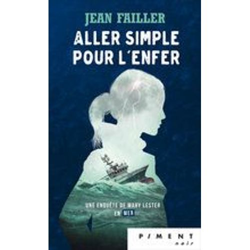 Aller Simple Pour L'enfer   de JEAN FAILLER  Format Poche 