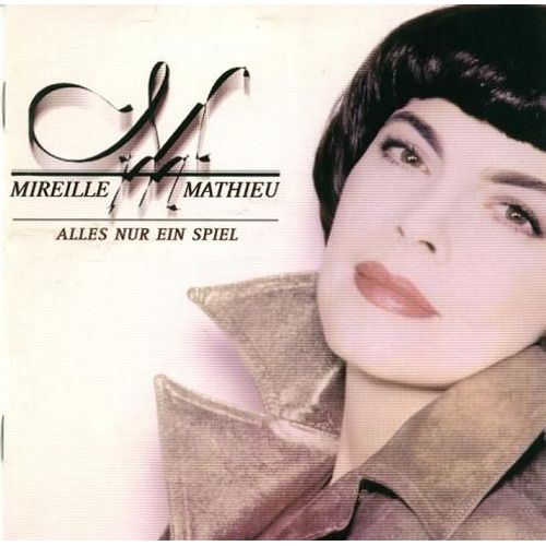 Alles Nur Ein Spiel - Mireille Mathieu