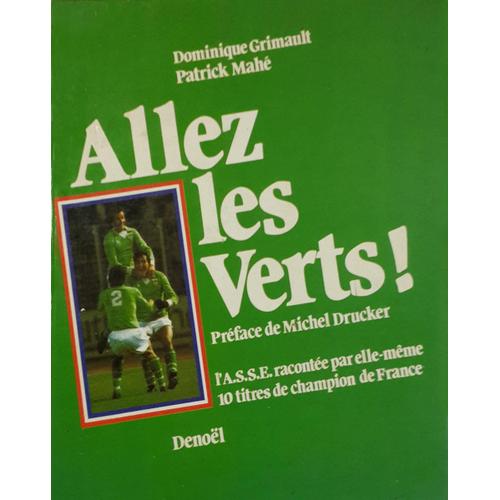 Allez Les Verts !   de Dominique Grimault  Format Beau livre 