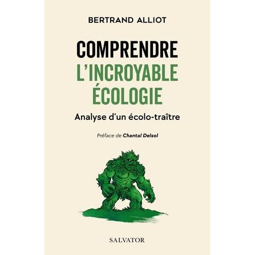 Comprendre L'incroyable cologie - Analyse D'un colo-Tratre    Format Grand Format 