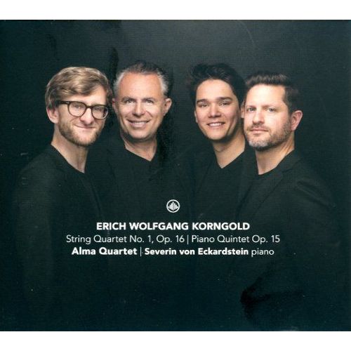 Alma Quartet Severin Von Eckardstein String Quartet N1,Op.16 Piano Quintet Op.15 - Erich Wolfgang Korngold