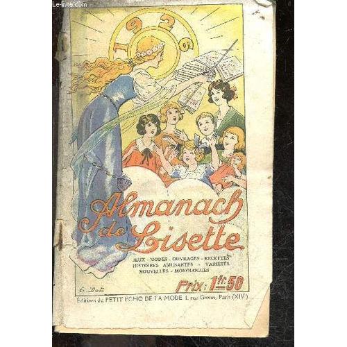 Almanach De Lisette 1926 - Nouvelles, Monologues, Histoires Amusantes, Varietes, Jeux, Modes, Ouvrages, Recettes   