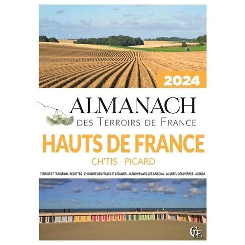 Almanach Des Hauts De France (Gens Du Nord Et Picards)    Format Beau livre 