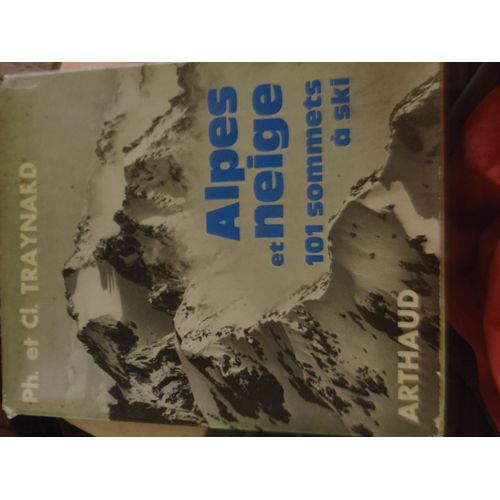 Alpes Et Neige Traynard Arthaud