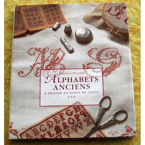 Alphabets Anciens  Broder Au Point De Croix   de Vronique Maillard  Format Reli 