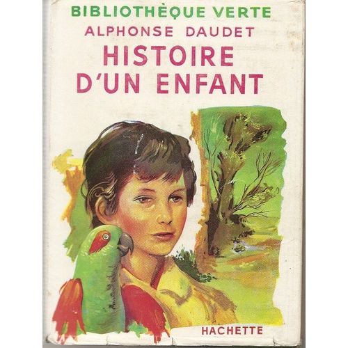 Histoire D'un Enfant   de ALPHONSE DAUDET  Format Cartonn 