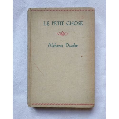 Alphonse Daudet Le Petit Chose 1937 Collection Nelson   