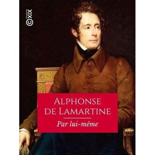 Alphonse De Lamartine   de Alphonse de Lamartine