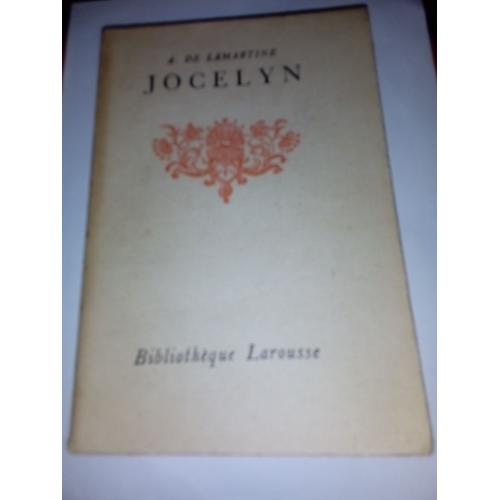 Alphonse De Lamartine / Titre : Jocelyn / Littrature Franaise / dition Larousse   de Alphonse de Lamartine 