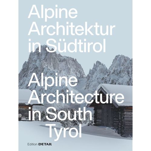Alpine Architektur In Sdtirol/Alpine Architecture In South Tyrol    Format Broch 