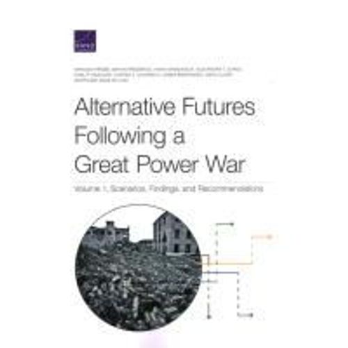 Alternative Futures Following A Great Power War    Format Broch 