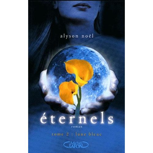 Eternels - Tome 2 - Lune Bleue    Format Broch 