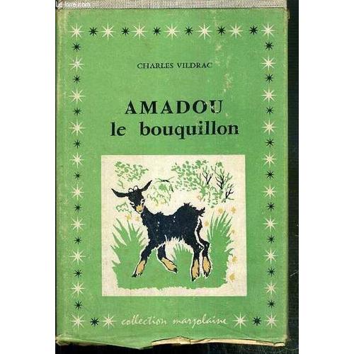 Amadou Le Bouquillon / Collection Marjolaine   de charles vildrac  Format Reli 
