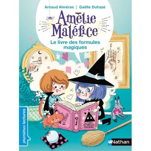 Amlie Malfice - Le Livre Des Formules Magiques    Format Poche 